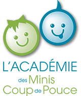 L'Académie des Minis Coup de Pouces